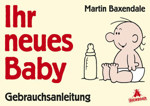 Ihr neues Baby von Baxendale,  Martin