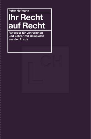 Ihr Recht auf Recht von Fischer,  Doris, Hofmann,  Peter, Troxler,  Paula