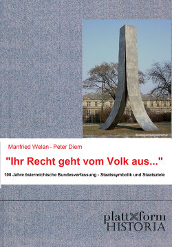 „Ihr Recht geht vom Volk aus …“ von Diem,  Peter, Welan,  Manfried