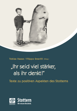 „Ihr seid viel stärker, als ihr denkt!“ von Beckmann,  Dorothea, Boggasch,  Frauke, Dworaczek,  Simon, Haase,  Tobias, Mägerle,  Nina, Müller,  Thilo, Niedermeier,  Theresa, Ohm,  Friedemann, Paschke,  Steffen, Petra Şaşmaz,  Petra, Praefcke,  Jochen, Scheuer,  Nikolas, Schröder,  Ina, Schütz,  Agatha, Seefeld,  Martin, Smerilli,  Filippo, Stelter,  Marion, Wendlandt,  Wolfgang, Wolters,  Josephine