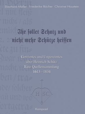 Ihr sollet Schatz und nicht mehr Schütze heissen von Böcher,  Friederike, Haustein,  Christine, Möller,  Eberhard