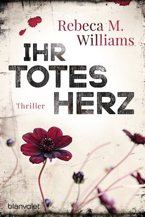 Ihr totes Herz von Williams,  Rebeca M.