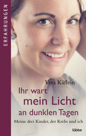 Ihr wart mein Licht an dunklen Tagen von Käflein,  Vera