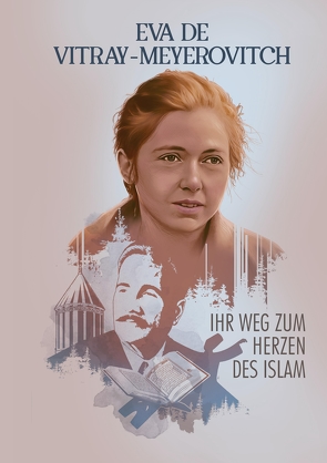 Ihr Weg zum Herzen des Islam von Kesmen,  Melih, Meyerovitch,  Eva