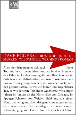 Ihr werdet noch merken, wie schnell wir sind von Eggers,  Dave