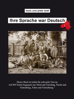 Ihre Sprache war Deutsch von Riedl,  Hans