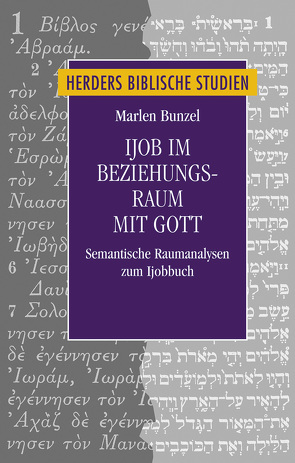 Ijob im Beziehungsraum mit Gott von Bunzel,  Marlen