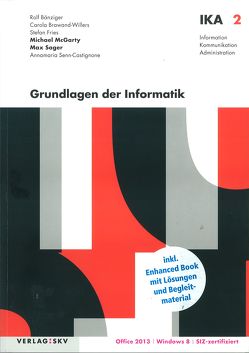 IKA 2: Grundlagen der Informatik von McGarty,  Michael, Sager,  Max