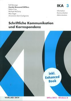 IKA 3: Schriftliche Kommunikation und Korrespondenz von Brawand-Willers,  Carola