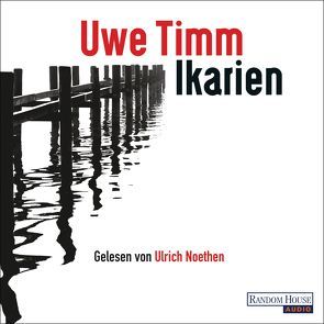 Ikarien von Noethen,  Ulrich, Timm,  Uwe