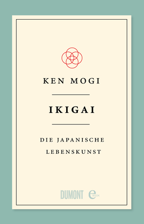 Ikigai von Blind,  Sofia, Mogi,  Ken