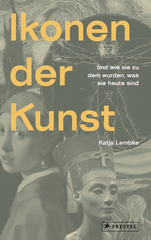 Ikonen der Kunst von Lembke,  Katja