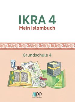 IKRA 4. Mein Islambuch von Islamische Föderation Berlin