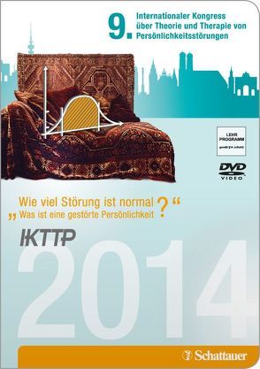 IKTTP – 9. Internationaler Kongress über Theorie und Therapie von Persönlichkeitsstörungen von Schattauer,  Verlag