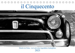 il Cinquecento – Details im Fokus – im Look eines legendären Analogfilms (Tischkalender 2023 DIN A5 quer) von Eisold,  Hanns-Peter