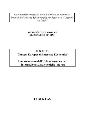 Il G.E.I.E. (Gruppo Europeo di Interesse Economico) von Marino,  Alessandro, Zahorka,  Hans J