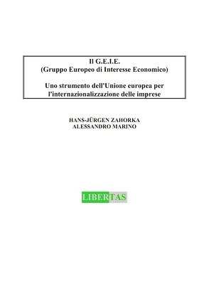 Il G.E.I.E. (Gruppo Europeo di Interesse Economico) von Marino,  Alessandro, Zahorka,  Hans J