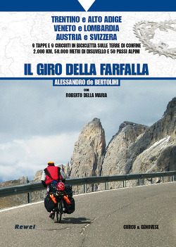 Il giro della farfalla von De Bertolini,  Alessandro, Della Maria,  Roberto