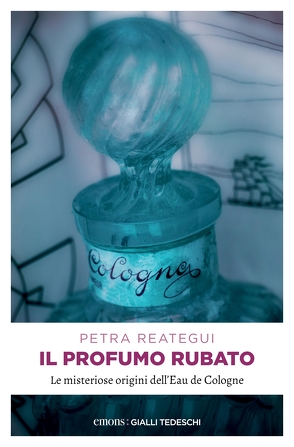 Il profumo rubato von Reategui,  Petra