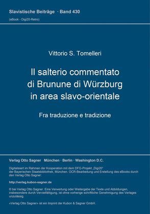 Il salterio commentato di Brunune di Würzburg in area slavo-orientale. Fra traduzione e tradizione von Tomelleri,  Vittorio S