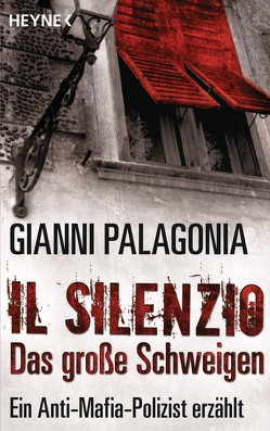 Il silenzio – Das große Schweigen von Genzler,  Bruno, Palagonia,  Gianni