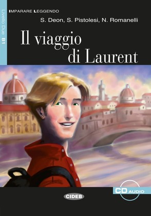 Il viaggio di Laurent von Deon,  S., Pistolesi,  S., Romanelli,  N.