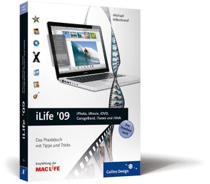 iLife ’09: iPhoto, iMovie, iDVD, GarageBand, iTunes und iWeb von Hillenbrand,  Michael