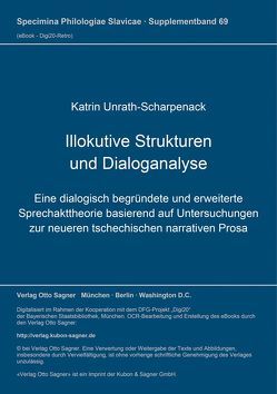 Illokutive Strukturen und Dialoganalyse von Unrath-Scharpenack,  Katrin