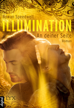 Illumination – An deiner Seite von Link,  Michaela, Speedwell,  Rowan