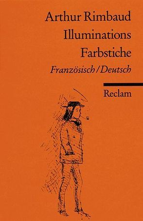 Illuminations /Farbstiche von Berger,  Wilhelm R, Küchler,  Walther, Rimbaud,  Arthur