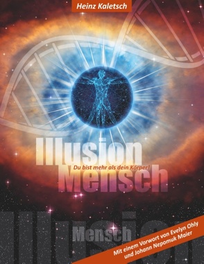 Illusion Mensch von Kaletsch,  Heinz