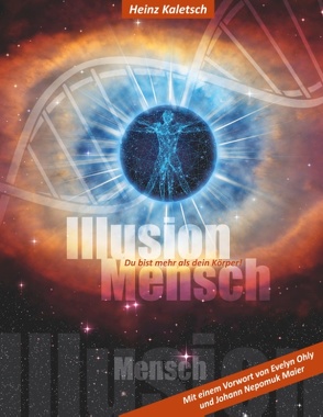 Illusion Mensch von Kaletsch,  Heinz