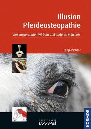 Illusion Pferdeosteopathie von Richter,  Tanja
