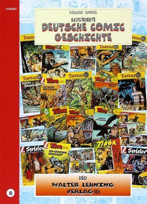 Illustrierte deutsche Comic Geschichte. Enzyklopädie in Wort und Bild / Illustrierte deutsche Comic Geschichte. Enzyklopädie in Wort und Bild – Bd. 10 von Stricker,  Dietmar, Wansel,  Siegmar