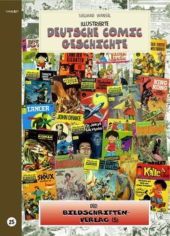 Illustrierte deutsche Comic Geschichte. Enzyklopädie in Wort und Bild / Illustrierte deutsche Comic Geschichte, Enzyklopädie in Wort und Bild – Bd. 25 von Wansel,  Siegmar, Winner,  Jörg