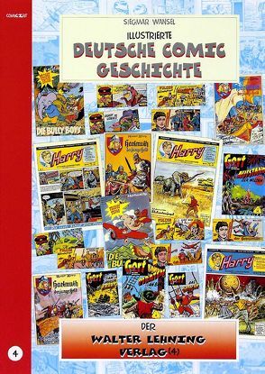 Illustrierte deutsche Comic Geschichte. Enzyklopädie in Wort und Bild / Illustrierte deutsche Comic Geschichte, Enzyklopädie in Wort und Bild – Bd. 4 von Stricker,  Dietmar, Wansel,  Siegmar