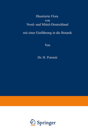Illustrierte Flora von Nord- und Mittel-Deutschland von Potonié,  H.