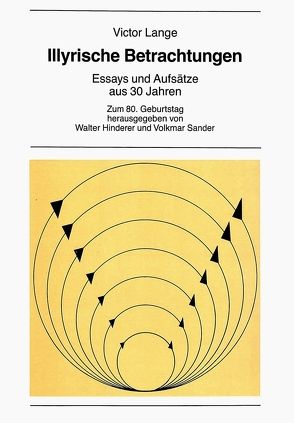 Illyrische Betrachtungen. Essays und Aufsätze aus 30 Jahren