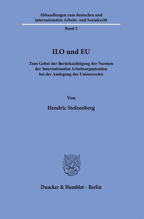 ILO und EU. von Stolzenberg,  Hendric