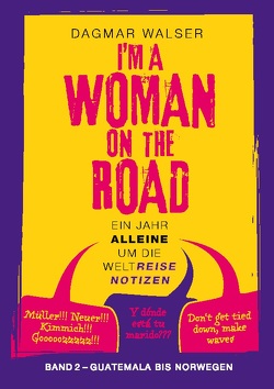 … I’m a Woman on the Road von Walser,  Dagmar