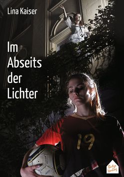 Im Abseits der Lichter von Kaiser,  Lina