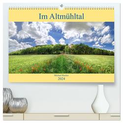 Im Altmühltal (hochwertiger Premium Wandkalender 2024 DIN A2 quer), Kunstdruck in Hochglanz von Rucker,  Michael