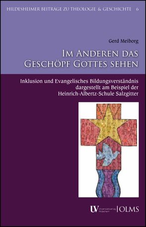 Im Anderen das Geschöpf Gottes sehen von Meiborg,  Gerd