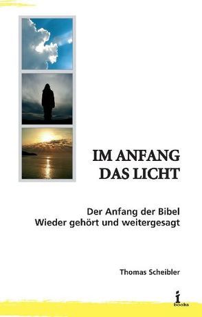 Im Anfang das Licht