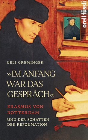 Im Anfang war das Gespräch von Greminger,  Ueli