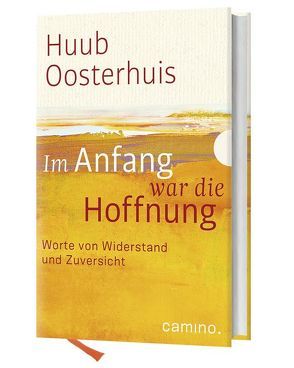 Im Anfang war die Hoffnung von Kok,  Kees, Oosterhuis,  Huub