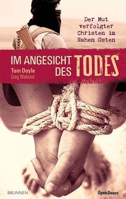 Im Angesicht des Todes von Doyle,  Tom, Lux,  Friedemann, Webster,  Greg