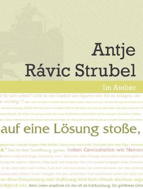 Im Atelier. Beiträge zur Poetik der Gegenwartsliteratur 07/08 / Wenn ich auf eine Lösung stoße, ist der Text zu Ende von Boyken,  Thomas, Doering,  Sabine, Eden,  Monika, Franzobel, Geiger,  Arno, Lange-Müller,  Katja, Rávic Strubel,  Antje, Sauer,  Teja, Splittgerber,  Kai, Traphan,  Jan, Zeh,  Juli