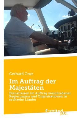 Im Auftrag der Majestäten von Cruz,  Gerhard