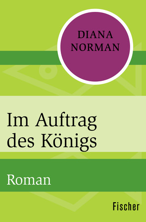 Im Auftrag des Königs von Norman,  Diana, Schmidt,  Rainer